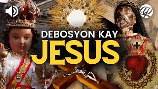 Debosyon at Panalangin kay Jesus • Tagalog Devotional Prayers to Jesus