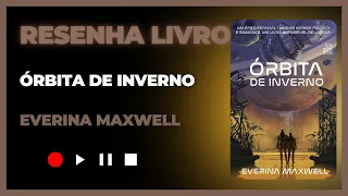 Órbita de inverno - Resenha Livro