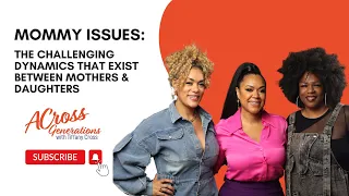 Mommy Issues with Carla Wilmaris & Glennis Crosby