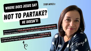 Study Article 2 Where Does Jesus Say NOT To Partake? He Doesn't! Why Do Jehovah's Witnesses Refuse?
