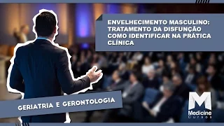 Dr. Eduardo Ferriolli - Envelhecimento masculino: tratamento da disfunção e como identificar