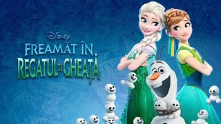 Freamăt în Regatul de Gheață 2015 Film Scurt Dublat în Română