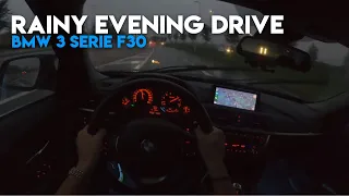 BMW 3 Serie F30 | Rainy evening 4K POV Drive by Kelvenzio