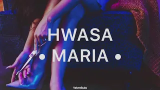 Maria - Hwa Sa |SubEspañol