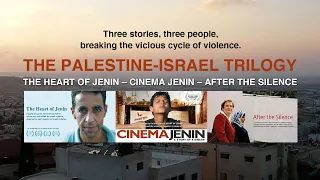 TRILOGY OF HOPE - (Official Trailer) - Heart of Jenin - Cinema Jenin - After the Silence