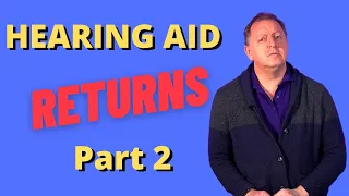 Hearing Aid Return Policy | Returning Hearing Aids - Part 2