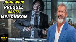 John Wick PREQUEL The Continental Cast MEL GIBSON