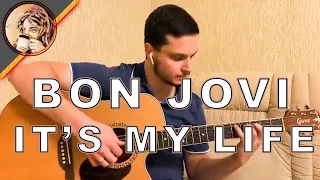 Bon Jovi - It's My Life Cover and Guitar Acoustic songs and Intouchables Soundtrack