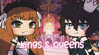 Kings & Queens |GLMV|