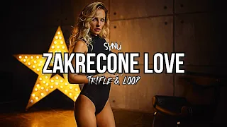 SYNU - Zakręcone Love (Tr!Fle & LOOP REMIX)