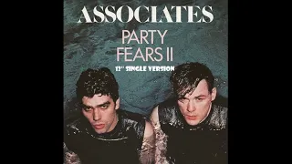 Associates - Party Fears Two (Extended Awake Me PupMix)