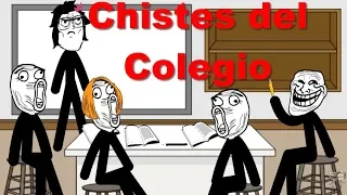 Colección de los mejores chistes del Colegio / Trolleos en el Colegio