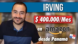 $400.000 VENDIENDO EN AMAZON DESDE PANAMA - COMO DEJO SU TRABAJO PARA CONSEGUIR SU PROPOSITO