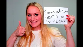 Video 921 Karenses nyhetsbrev! GRATIS og for ALLE!