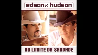 Edson & Hudson - Deixa Eu Te Amar