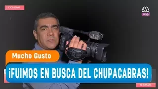 ¡Fuimos en busca del chupacabras! - Mucho gusto 2018