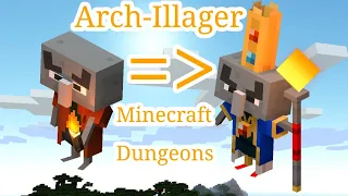 Animations the Arch-Illager (Minecraft Dungeons)...