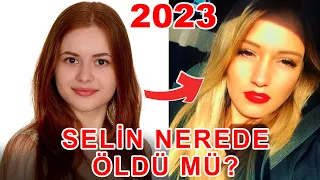 Selena Dizisi Oyuncuları Eski ve Yeni Halleri | Selin Öldü Mü? - 2023