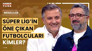 En iyi "3 Türk" hangi takımda? Mehmet Demirkol ve Serdar Ali Çelikler yanıtladı