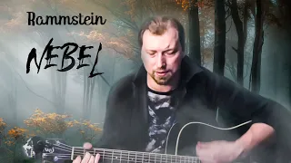 Rammstein - NEBEL. Acoustic Guitar cover