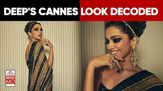 Cannes 2022: Deepika Padukone's Red Carpet Look in Sabyasachi Saree Decoded