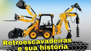 História da Retroescavadeira 🚜🚜