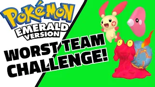 CAN YOU BEAT POKEMON EMERALD  WITH THE WORST POKEMON TEAM?