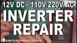 Dead 200W Power Inverter Repair 12V DC - 110V/220V AC