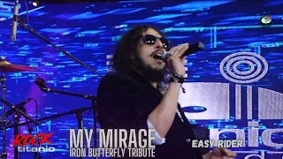 My Mirage-Doug Ingle & Iron Butterfly - Easy Rider