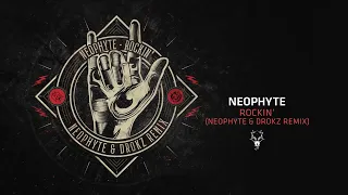 Neophyte - Rockin' (Neophyte & Drokz 2024 Remix)