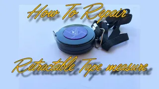 DIY- How to repair a retractable sewing tape measure.