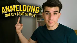 ANMELDUNG | What is it and how to do it