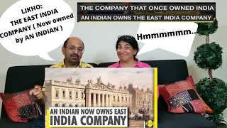 The Company That Once Owned India Is Now Owned by An Indian | East India Company | REACTION !!