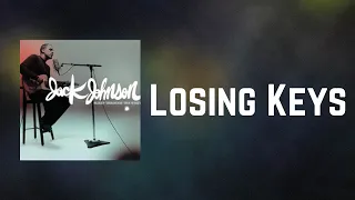 Jack Johnson - Losing Keys (Lyrics)