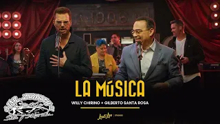 LA MÚSICA - WILLY CHIRINO FT. GILBERTO SANTA ROSA