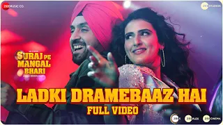 Ladki Dramebaaz Hai - Suraj Pe Mangal Bhari | Diljit | Manoj | Fatima | Javed Mohsin