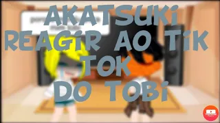 akatsuki reagir ao tik tok do Tobi parte 2.