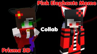 Pink Elephants Meme // Minecraft Animation {(Prisma 3D)}