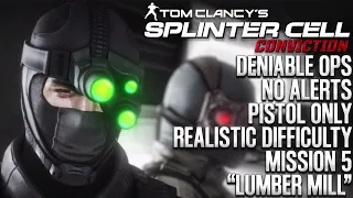 Splinter Cell: Conviction | Deniable Ops | Lumber Mill | No Alerts | Realistic