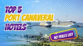 Top 5 Hotels Near Port Canaveral Cruise Terminal Revealed!  😲🚢🌴