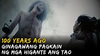 100 Years Ago, Umatake Ang Mga TITANS At Kinain Ang Mga Tao | Attack On Titan Movie Recap Tagalog