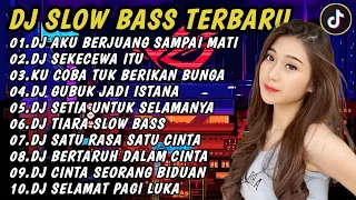 DJ SLOW BASS TERBARU 2024 | DJ VIRAL TIKTOK FULL BASS 🎵 DJ AKU BERJUANG SAMPAI MATI