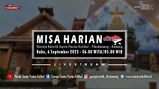 【LIVE】Misa Harian | Rabu, 6 September 2023 - 06.00 WITA / 05.00 WIB