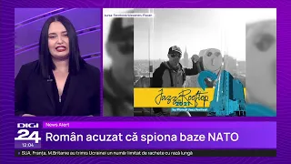 Cine este românul prins că spiona obiective militare NATO și transmitea informații Rusiei