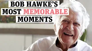 Bob Hawke's most memorable moments