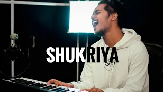 Shukriya || Unplugged Cover || Ankush