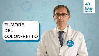 Tumore del colon-retto: cos’è, come si cura, come si previene