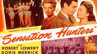 Sensation Hunters aka Club Paradise (1945) | Full Movie | Robert Lowery, Doris Merrick