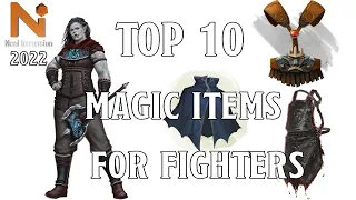 Top 10 Magic Items For Fighters in D&D 5e! | Nerd Immersion