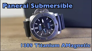 Panerai PAM01389 or 1389 Titanium Submersible Full Review